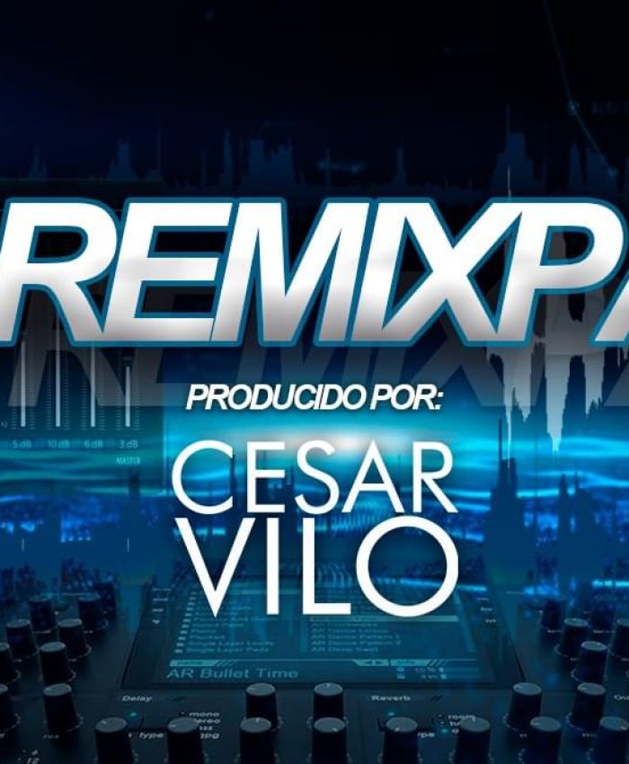 Collection Cesar Vilo Remix Pack Video y Audio